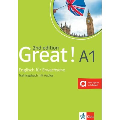 Klett Sprachen GmbH Great! A1, 2nd edition. Trainingsbuch + Audios online Klett Sprachen GmbH Great! A1, 2nd edition. Trainingsbuch + Audios online