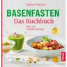 TRIAS Basenfasten - Das Kochbuch