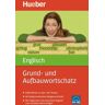 Hueber Grund- und Aufbauwortschatz Englisch