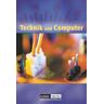 Duden Schulbuch Duden Technik und Computer - Sekundarstufe I - 5./6. Schuljahr. Schülerbuch