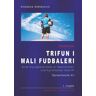 Tolino media Serbisch "Trifun i mali fudbaleri", Sprachstufe A1