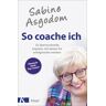 Kösel Sabine Asgodom - So coache ich