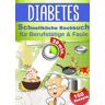 Tolino media Diabetes Schnellküche Kochbuch für Berufstätige & Faule