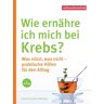 Verbraucher-Zentrale NRW Wie ernähre ich mich bei Krebs?