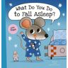 Ingram Publishers Services What Do You Do to Fall Asleep?