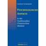 Bacopa Psychologische Aspekte in der Traditionellen Chinesischen Medizin