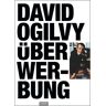 Klarsicht Verlag David Ogilvy über Werbung