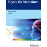 Thieme Physik für Mediziner