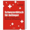 Weltbild Verlag Schweiz Schwyzerdütsch für Anfänger