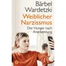 Kösel Weiblicher Narzissmus