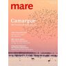 Mareverlag Mare - Die Zeitschrift der Meere / No. 139 / Camargue