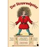 Edition Tintenfaß Der Struwwelpeter. Lustige Geschichten und drollige Bilder.