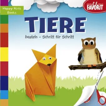 Neuer Favorit Verlag Tiere basteln - Schritt für Schritt