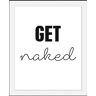 queence Bild »get naked« schwarz B/H/T: 40 cm x 50 cm x 3 cm B/H/T: 40 cm x 50 cm x 3 cm unisex