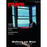 Gelpke, Nikolaus K. - mare - Die Zeitschrift der Meere: mare, Die Zeitschrift der Meere, Nr.49 : Wohnen am Meer: No 49 - Preis vom 05.05.2024 04:53:23 h