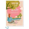 unbekannt - Mein Ich im Jetzt: Das Kreativbuch für mehr Achtsamkeit - Preis vom 27.04.2024 04:56:19 h