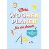 Pattloch Verlag - Mein Wochenplaner für die Schule: 50 praktische Listen für den vollen Überblick - Preis vom 16.04.2024 05:00:44 h