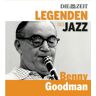 Benny Goodman - DIE ZEIT Edition: Legenden des Jazz - Benny Goodman - Preis vom 24.03.2023 06:08:49 h