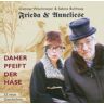 Frieda & Anneliese - Daher Pfeift der Hase - Preis vom 27.04.2024 04:56:19 h