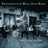 Preservation Hall Jazz Band - Because of You - Preis vom 27.04.2024 04:56:19 h