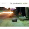 Dub Resistance - World Receiver - Preis vom 28.03.2024 06:04:05 h