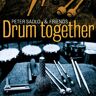 Peter Sadlo - Drum Together - Preis vom 30.04.2024 04:54:15 h