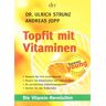 Ulrich Strunz - Topfit mit Vitaminen: Die Vitamin-Revolution - Preis vom 30.03.2023 05:01:35 h