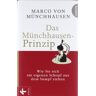 Münchhausen, Marco von - Das Münchhausen-Prinzip: Wie Sie sich am eigenen Schopf aus dem Sumpf ziehen - Preis vom 28.03.2023 05:06:38 h