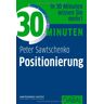 Peter Sawtschenko - 30 Minuten Positionierung - Preis vom 26.03.2023 05:06:05 h