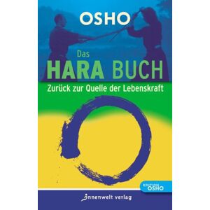 Osho - Das Hara Buch: Zurück zur Quelle der Lebenskraft - Preis vom 06.09.2023 05:03:33 h