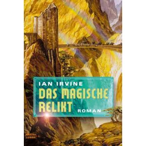 Ian Irvine - Das magische Relikt: Die Drei Welten Band 2 - Preis vom 06.09.2023 05:03:33 h