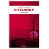 Rudolf Jagusch - Eifelwolf: Kriminalroman (Hotte Fischbach, Jan Welscher) - Preis vom 07.05.2024 04:51:04 h
