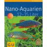 Jakob Geck - Nano-Aquarien von 12 bis 35 Liter (GU Tierratgeber) - Preis vom 19.04.2024 05:01:45 h