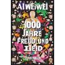 Ai Weiwei - 1000 Jahre Freud und Leid: Erinnerungen - Preis vom 02.05.2024 04:56:15 h