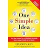 Stephen Key - One Simple Idea: Turn Your Dreams into a Licensing Goldmine While Letting Others Do the Work - Preis vom 27.04.2024 04:56:19 h