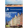 Isabella Schinzel - Polnische Ostseeküste Reiseführer Michael Müller Verlag: Individuell reisen mit vielen praktischen Tipps. - Preis vom 05.05.2024 04:53:23 h