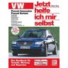 Dieter Korp - VW Passat Limousine und Variant: Benziner und Diesel ab Baujahr 1997 (Jetzt helfe ich mir selbst) - Preis vom 26.04.2024 05:02:28 h