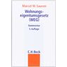 Sauren, Marcel M. - Wohnungseigentumsgesetz (WEG): Gesetz über das Wohnungseigentum und das Dauerwohnrecht - Preis vom 02.05.2024 04:56:15 h