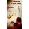 unbekannt - Handlexikon der Getränke, 3 Bde., Bd.3, Wein, Champagner, Sekt, Sherry, Portwein - Preis vom 28.03.2024 06:04:05 h