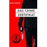 Oliver Schlick - Das Crime-Zertifikat: Verbrechen mit Qualität - Preis vom 19.04.2024 05:01:45 h