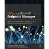 Christiaan Brinkhoff - Mastering Microsoft Endpoint Manager: Deploy and manage Windows 10, Windows 11, and Windows 365 on both physical and cloud PCs - Preis vom 06.05.2024 04:58:55 h