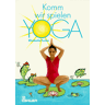 Elisabetta Furlan - Komm, wir spielen Yoga - Preis vom 07.05.2024 04:51:04 h