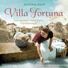 Antonia Riepp - Villa Fortuna: Eine deutsch-italienische Familiensaga: 2 CDs - Preis vom 30.04.2024 04:54:15 h