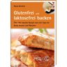 Nora Kircher - Glutenfrei und laktosefrei backen: Über 100 erprobte Rezepte und viele Tipps für Brote, Kuchen und Plätzchen - Preis vom 02.05.2024 04:56:15 h