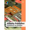 Winfried Seimert - Affinity Publisher: Praxiswissen für Einsteiger (mitp Anwendungen) - Preis vom 18.04.2024 05:05:10 h