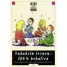 Wilfried Helms - Vokabeln lernen, 100 % behalten. Klassen 5 - 10. Schülerbuch: Die erfolgreichen Tipps zum Fremdsprachenlernen - Preis vom 02.05.2024 04:56:15 h