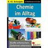 Dorle Roleff-Scholz - Chemie im Alltag: Stoffe erforschen - Gefahren erkennen - Preis vom 29.04.2024 04:59:55 h