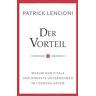 Lencioni, Patrick M. - Der Vorteil: Warum nur vitale und robuste Unternehmen in Führung gehen - Preis vom 28.03.2024 06:04:05 h