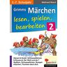 Waltraud Rasch - Grimms Märchen lesen, spielen, bearbeiten / Band 2: Ein Deutsch- & Theaterprojekt fürs 3.-7. Schuljahr - Preis vom 19.04.2024 05:01:45 h