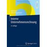 Ralf Ewert - Interne Unternehmensrechnung (Springer-Lehrbuch) - Preis vom 23.04.2024 05:00:15 h